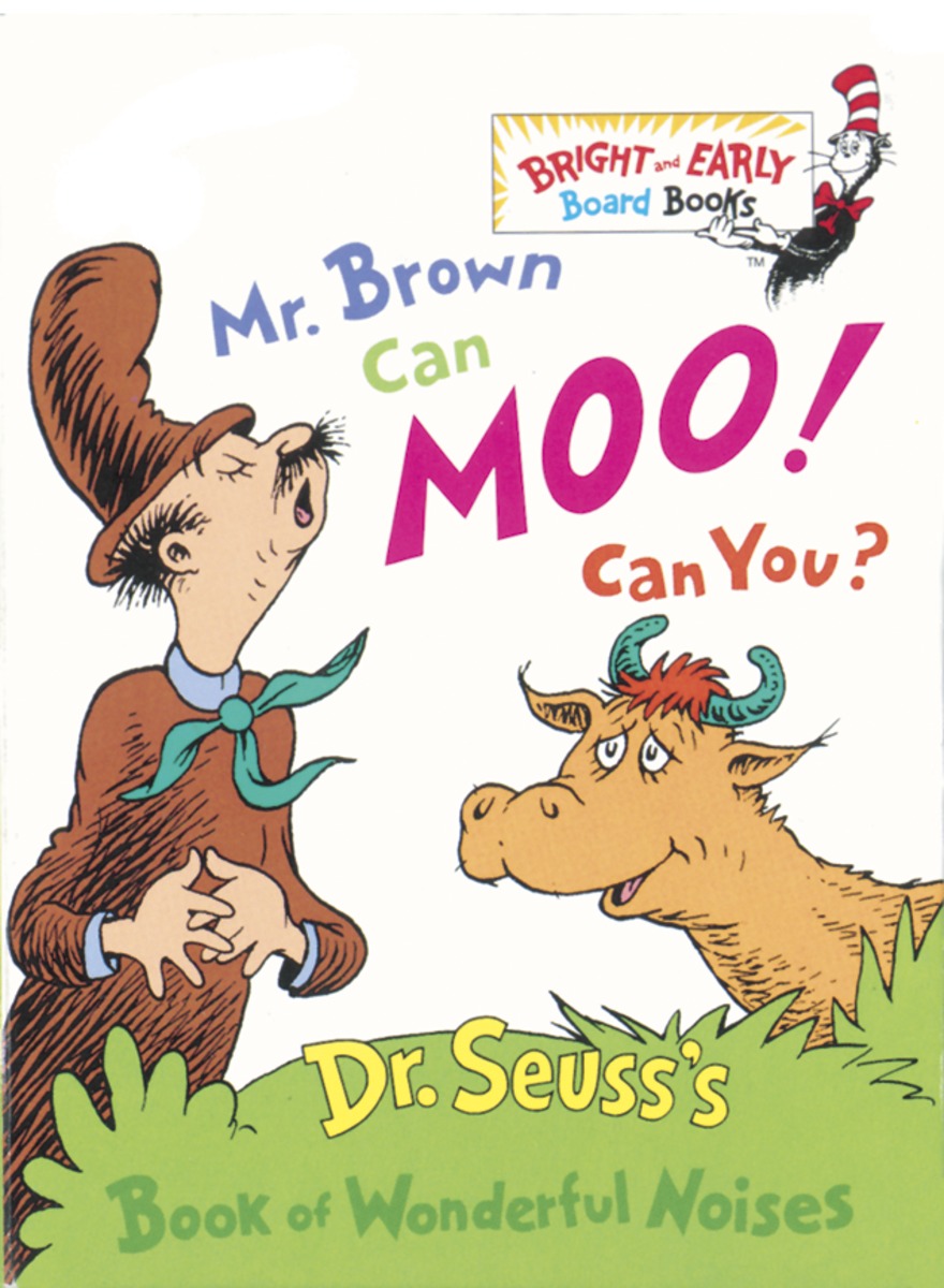 Mr. Brown Can Moo! Can You?: Dr. Seuss's Book of Wonderful Noises!